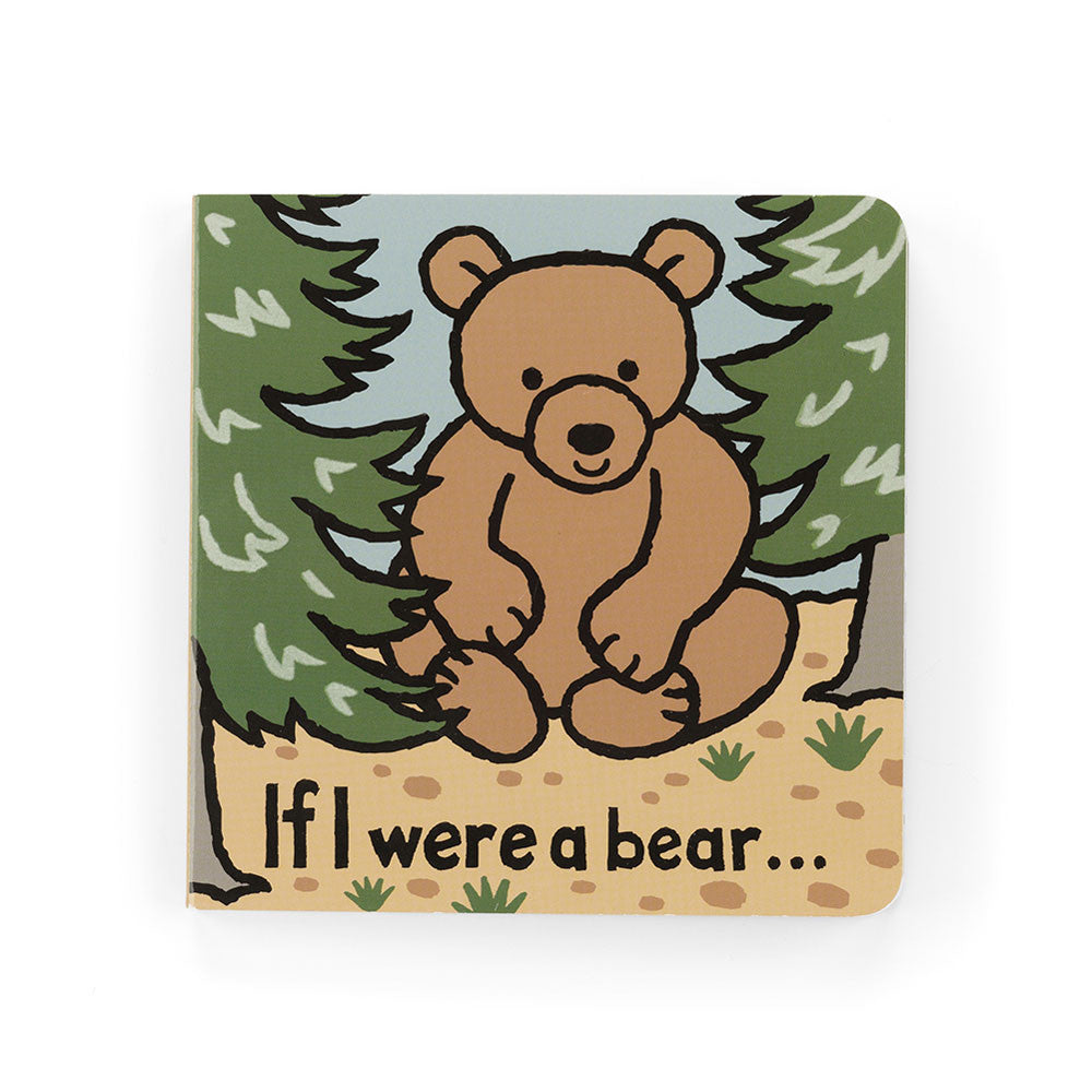 If I were a Bear Board Book